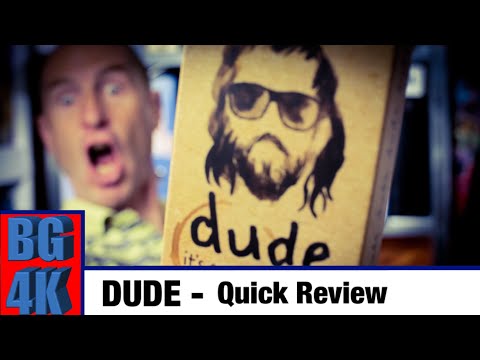 Dude - Boardgames4K - Quick Review