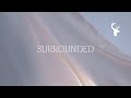 Surrounded (Fight My Battles)