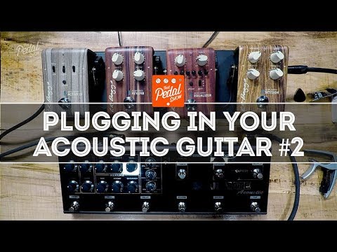 Better Plugged-In Acoustic Guitar#2: LR Baggs Align & T-Rex SoulMate Acoustic – That Pedal Show