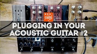 Video thumbnail for Better Plugged-In Acoustic Guitar#2: LR Baggs Align & T-Rex SoulMate Acoustic – That Pedal Show by That Pedal Show