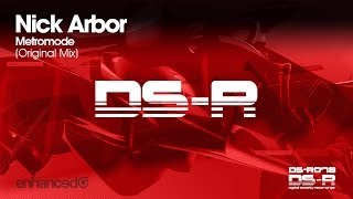 Nick Arbor - Metromode (Original Mix) [OUT NOW]