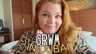 GRWM IN DUBAI!!