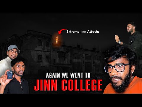 Jinn College 😰 We Went Again 😨 ( Warning ! ) #kannada #ghost #horror #jinn #scary #night #viral