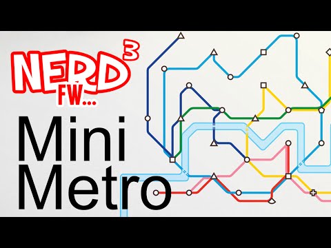 Nerd³ FW - Mini Metro
