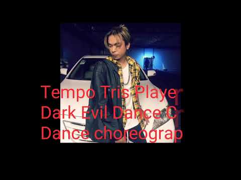 Tempo Tris Player (Dark Evil Dance choreography)
