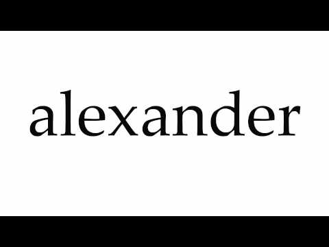 How to Pronounce alexander