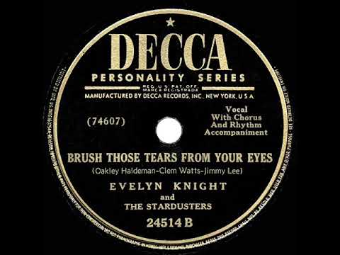 1949 HITS ARCHIVE: Brush Those Tears From Your Eyes - Evelyn Knight