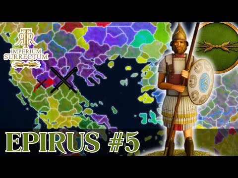 A PYRRHIC VICTORY!? - Let's Play RTR Imperium Surrectum v0.6 - Epirus Campaign - Episode #5