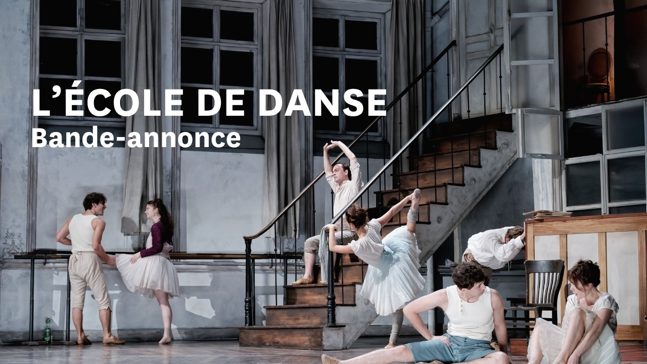 Miniature de la vidéo L'École de danse — Bande annonce du film L'École de Danse