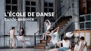 L'École de danse — Bande annonce