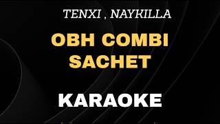 Download lagu OBH COMBI SACHET KARAOKE TENXI NAYKILLA mp3