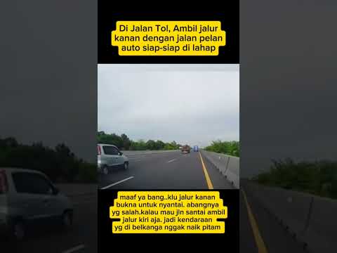 jalur kanan bukan to jalan lambat #automobile #jalanyangjauhjanganlupapulang #storytime #trending