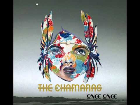 The Chamanas - Embrujo