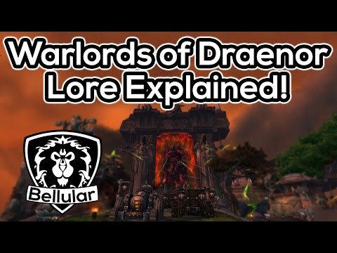 Warlords of Draenor Time Travel & Pre Expansion Lore EXPLAINED