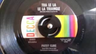 Tra Le La Le La Triangle - Patsy Cline