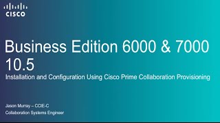 Cisco BE6K/7K 10.5 Installation and Configuration using Prime Collaboration Provisioning