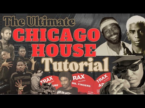 How to Produce Chicago House Music – The Ultimate Tutorial — Olean's House