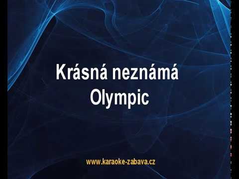 Krásná neznámá - Olympic Karaoke tip