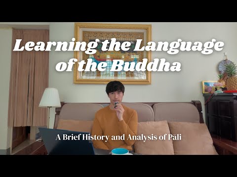 Learning the Language of the Buddha | What It’s Like Studying Pali