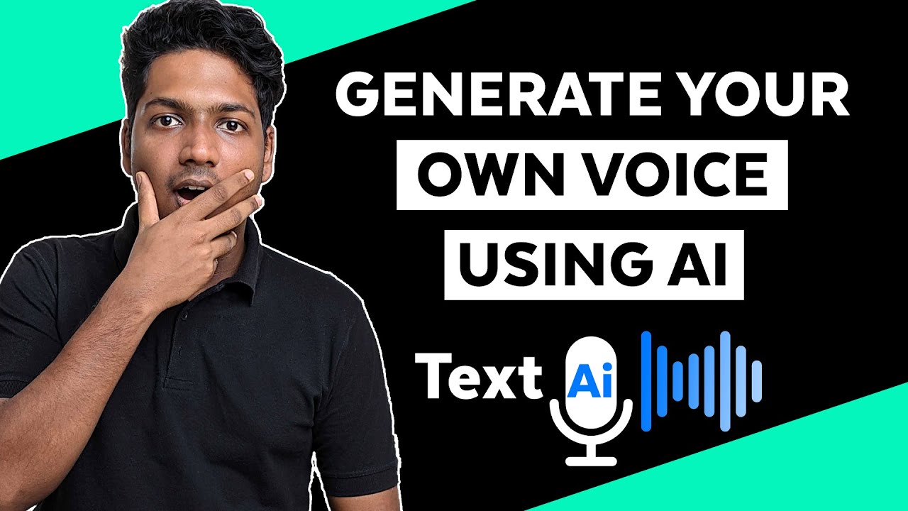 How to Generate Your Own Voice - Text to Speech