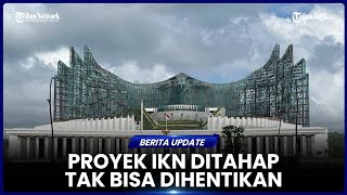 Download lagu PEMBANGUNAN PROYEK IKN AKAN TERUS DILANJUTKAN, DITAHAP TIDAK ADA JALAN KEMBALI mp3 Download lagu PEMBANGUNAN PROYEK IKN AKAN TERUS DILANJUTKAN, DITAHAP TIDAK ADA JALAN KEMBALI mp3