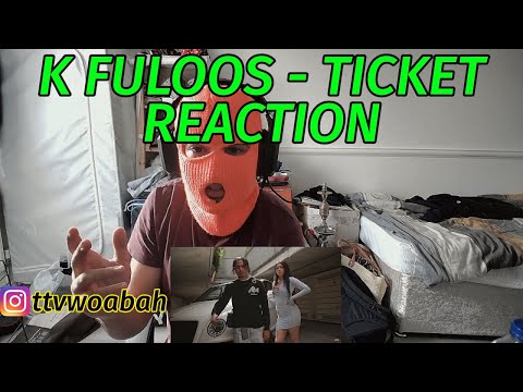 MORE SONGS FROM HIM! K Fuloos - Ticket (Music Video) | @MixtapeMadness | REACTION | UK MUSIC