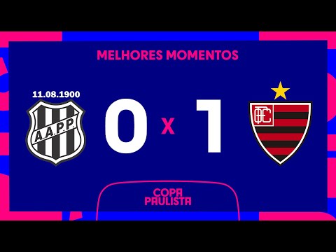 PONTE PRETA 0 X 1 OESTE | MELHORES MOMENTOS | 2ª RODADA | COPA PAULISTA 2023