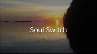 Soul Switch ReMix