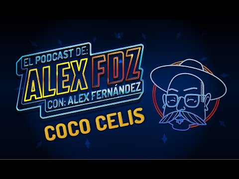 Coco Celis - Ep. 87 - El Podcast de Alex Fernández
