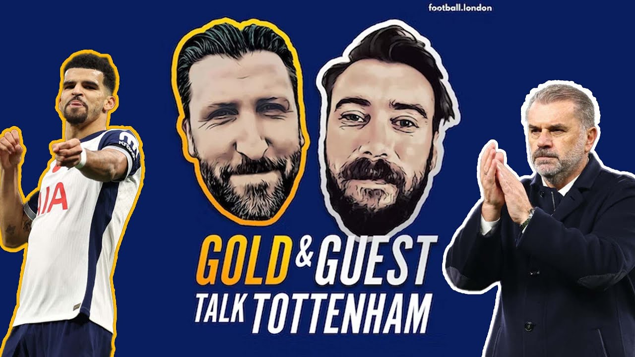 Super Solanke, that Son sub and Postecoglou's classy moment! | Gold & Guest