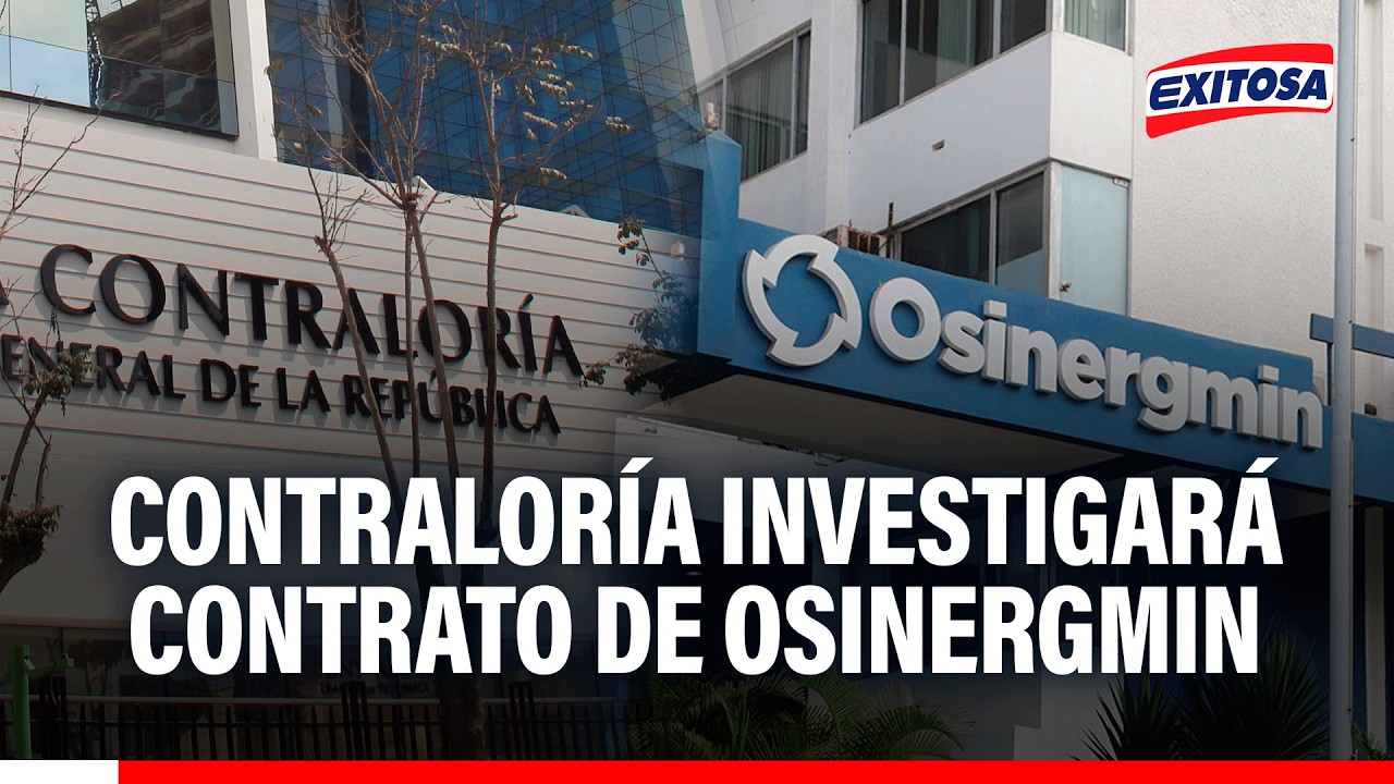🔴🔵Contraloría investigará contrato de casi S/4 millones de Osinergmin por supervisión de gas natural