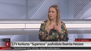 LTV konkursa "Supernova" pusfināliste Beatrise Heislere