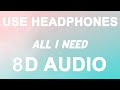 Slushii All I Need Rocket League Intro Song 8D AUDIO
