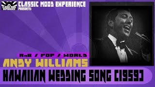 Andy Williams - Hawaiian Wedding Song (1959)