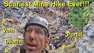Scariest Gold Mine Hike Ever! I Almost Died!