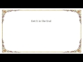 Humble Pie - Get It in the End Lyrics