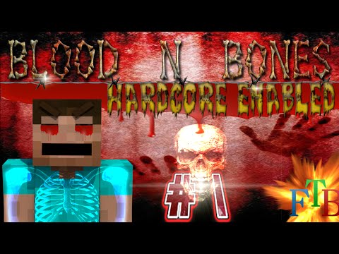 Minecraft Modded FTB Blood & Bones Ep: 1 (HardCore Mode)