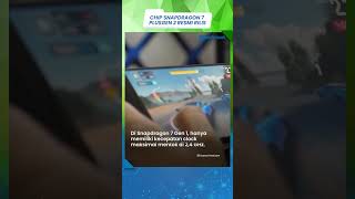 Qualcomm Resmi Luncurkan Chip Qualcomm Snapdragon 7 Plus Gen 2, Apa Saja Peningkatannya?