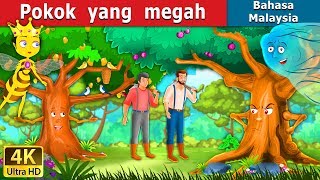 Pokok  yang  MEGAH  The Proud Tree Story in Malay 