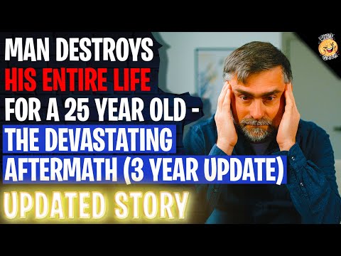 Man Destroys His Entire Life For A 25 Year Old (3 Year Update) | Reading Reddit Stories