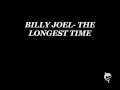 Billy Joel- The Longest Time 