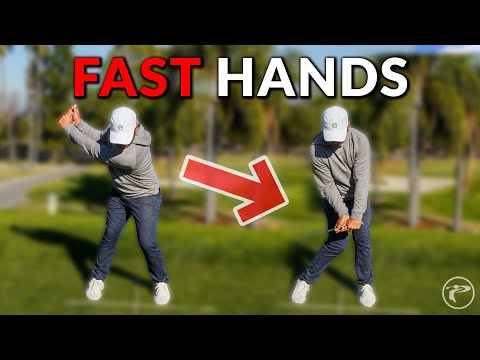 Why FAST HANDS Will Help Your Downswing