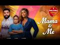 Mama And Me Chizzy Alichi Mbah Stephen Odimgbe Dera Osadebe 2026 Latest Nigerian Movie Africa