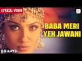 Baba Meri Yeh Jawani Lyrical Video Irrfan Khan Raveena Tandon Falguni Pathak Ghaath
