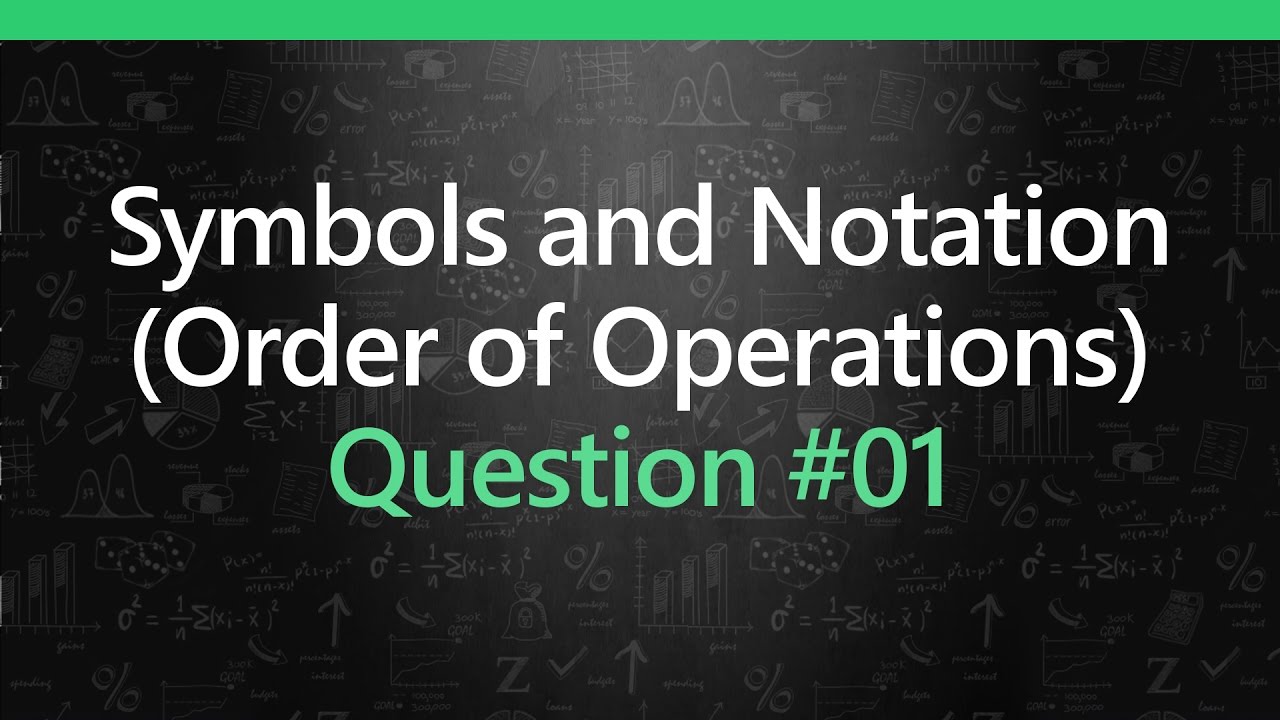 A.1  | Symbols and Notation | Question #01