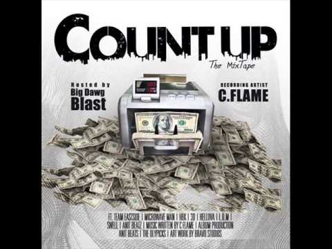 C.Flame - Gotta Get It Up feat. Team Eastside(Baby Face Ray & Peezy)