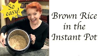 Super Easy Brown Rice (Instant Pot)