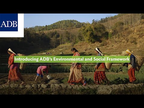 Introducing ADB’s Environmental and Social Framework