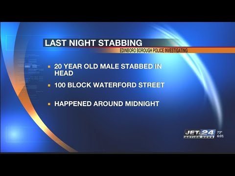 Edinboro Borough Police investigate late night stabbing involving Edinboro University student