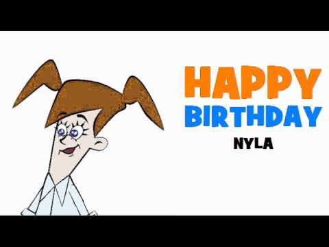 HAPPY BIRTHDAY NYLA!